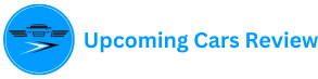 Logo upcomingcarsreview.com Logo Upcomingcarsreview.com